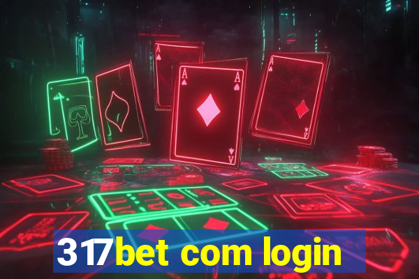 317bet com login